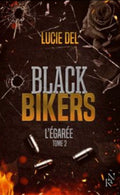 Black Bikers - Tome 2 L'égarée + goodies