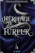 De Rage Et De Fureur, Wrath and Fury - Tome 01 : L'Héritage de la fureur (relié)