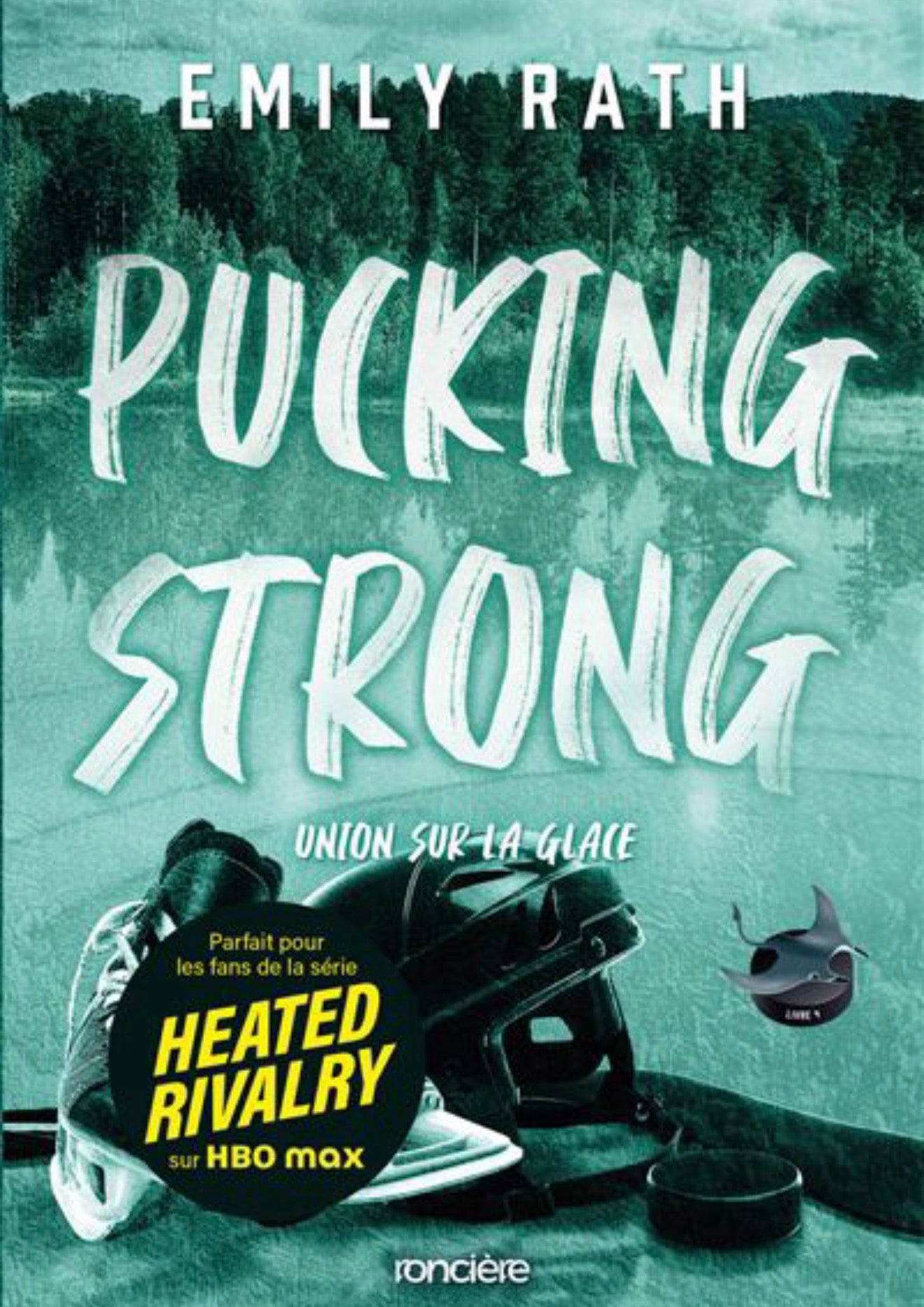 Les Rays De Jacksonville - : Pucking Strong - Union sur la glace (broché)
