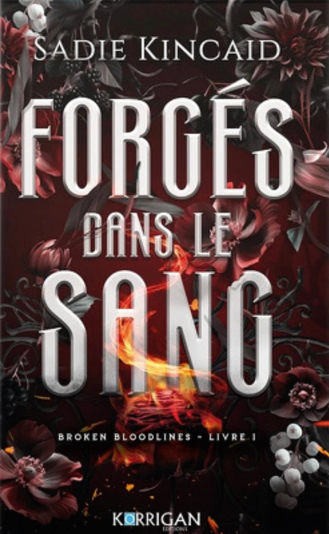 Broken Bloodlines, Tome 1 : Forgés dans le sang
